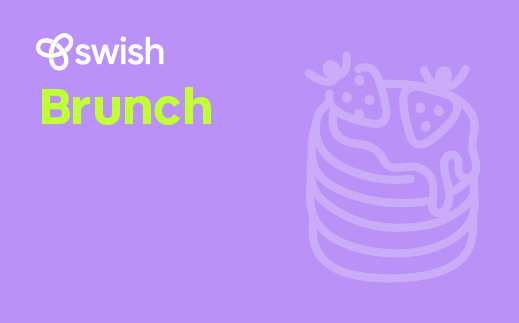 Swish Brunch